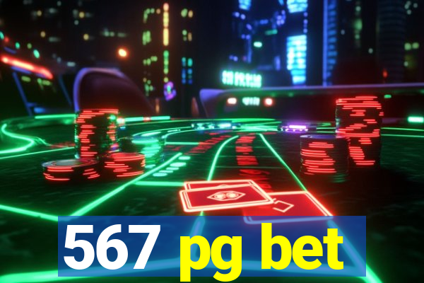 567 pg bet